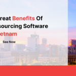 10-Great-Benefits-Of-Outsourcing-Software-In-Vietnam