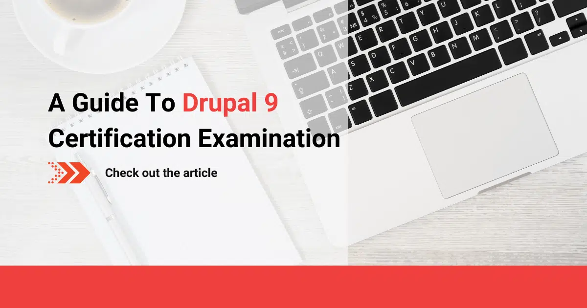 A Guide To Drupal 9 Certification Examination 4
