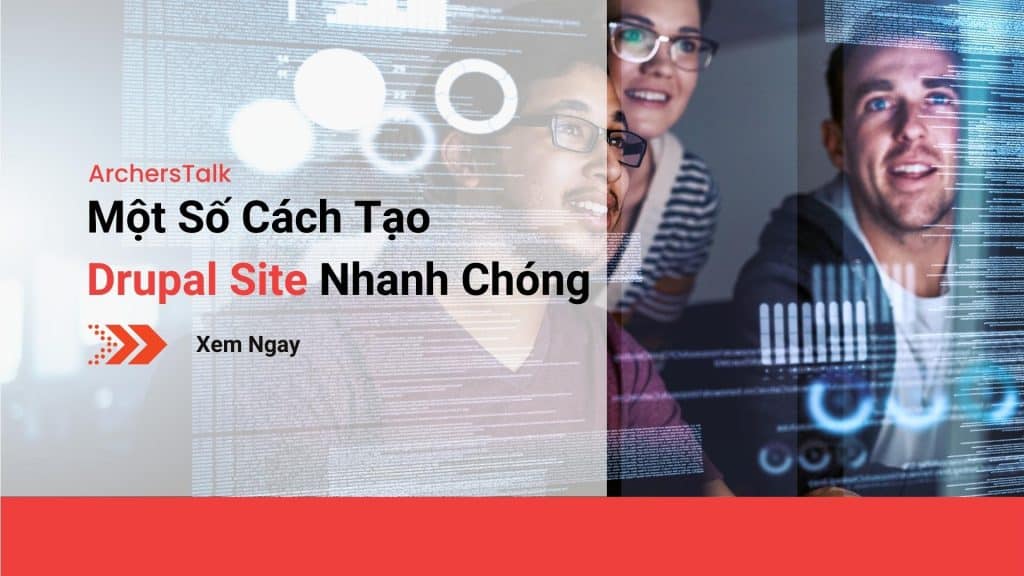 Một Số Cách Tạo Drupal Site Nhanh Chóng