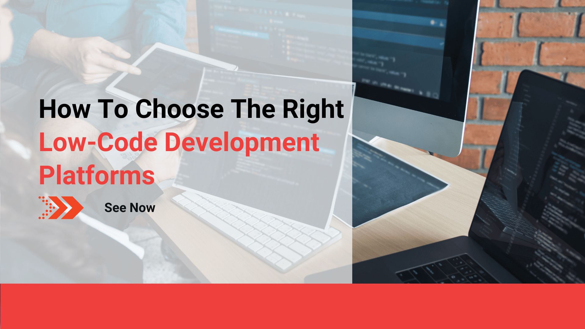 How to choose the right low-code development platforms