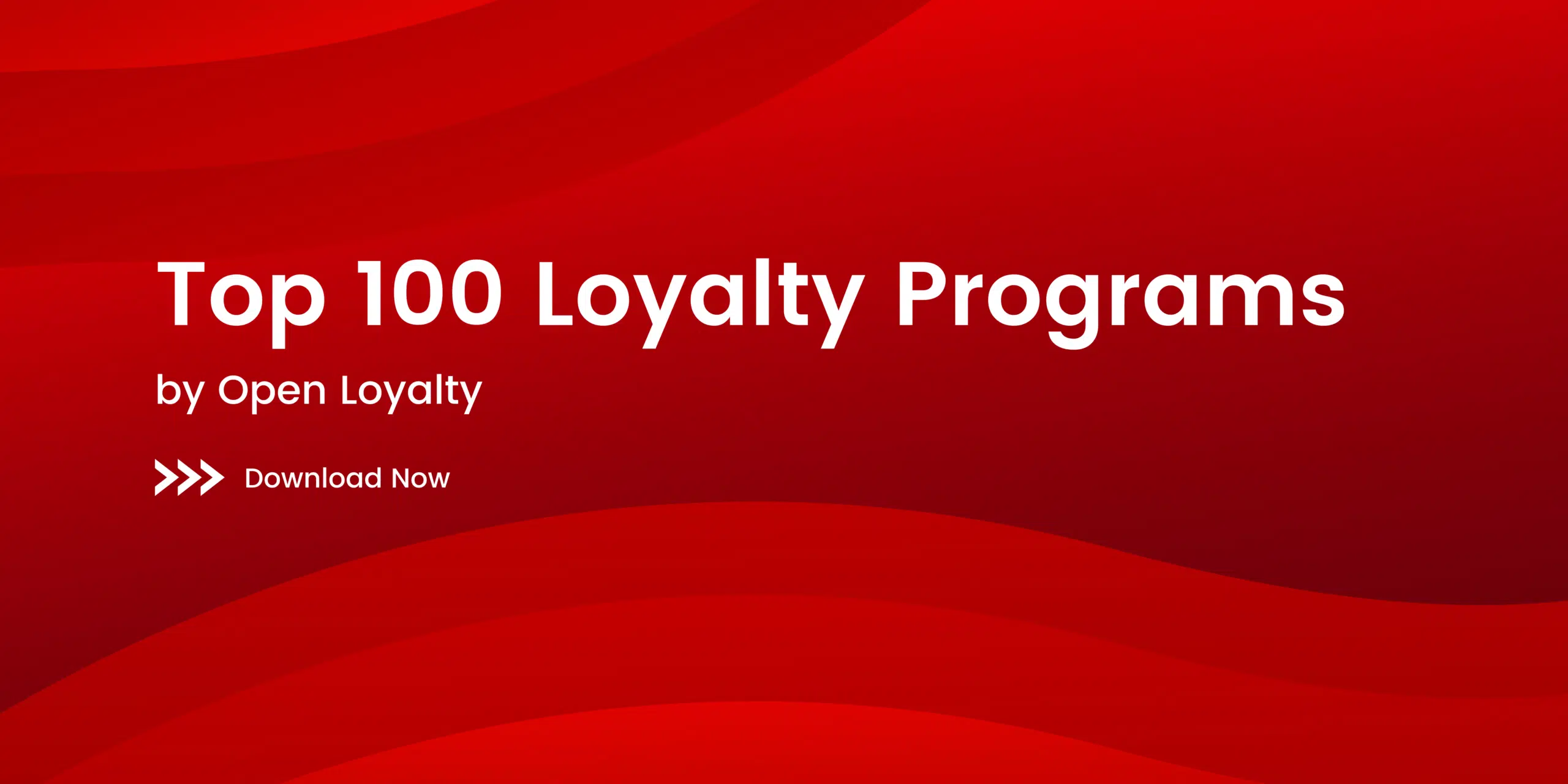 Top 100 Loyalty Programs