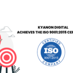 kyanon digital achieves the iso 90012015 certificate