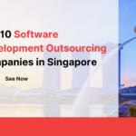 Top 10 Software Development Outsourcing Companies in Singapore