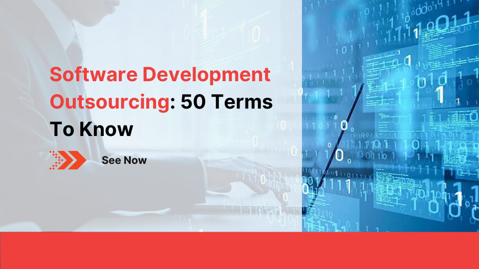 Software Development Outsourcing 50 Terms To Know bg
