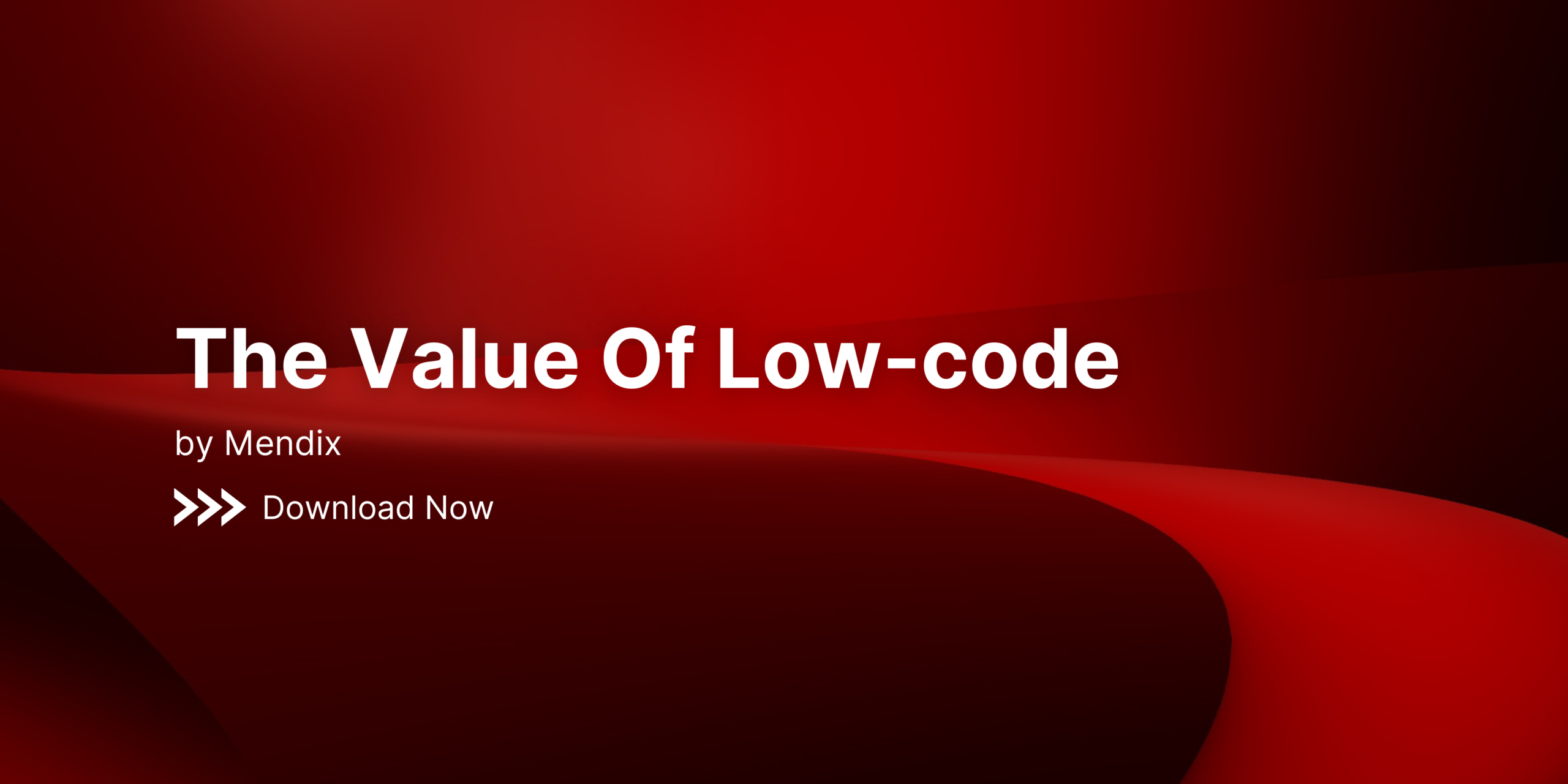 The Value Of Low-code
