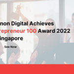 Kyanon Digital Achieves Entrepreneur 100 Award 2022 In Singapore