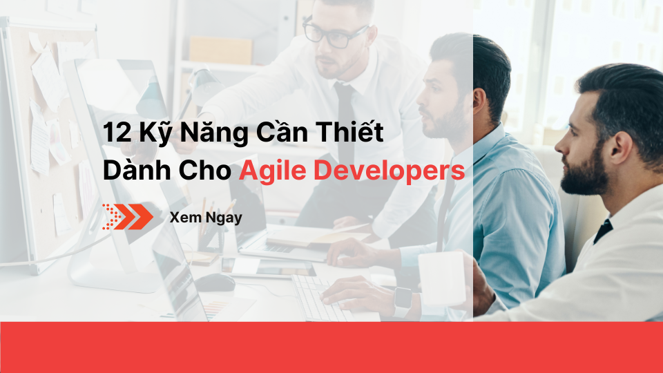 12-ky-nang-can-thiet-danh-cho-agile-developers