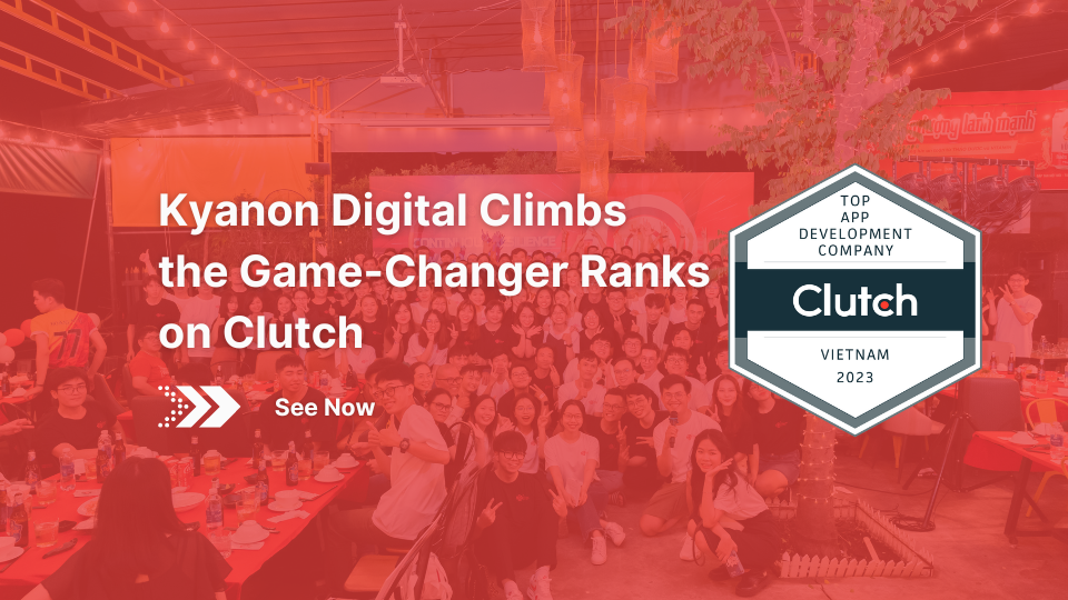 kyanon-digital-climbs-the-game-changer-ranks-on-clutch
