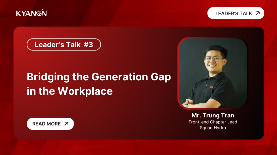 leaders-talk-3-bridging-the-generation-gap-in-the-workplace-kyanon-digital
