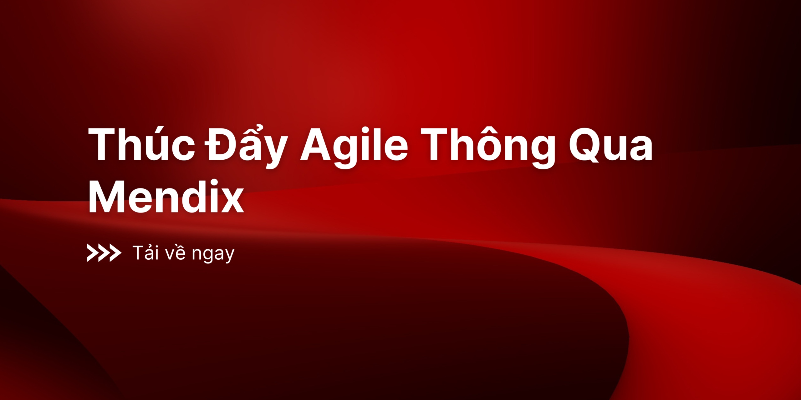 Thuc Day Agile Thong Qua Mendix
