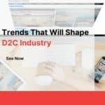 key trends in D2C industry