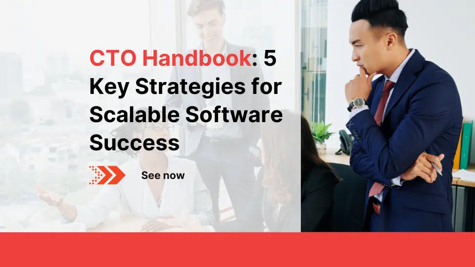 CTO Handbook: 5 Key Strategies for Scalable Software Success 5
