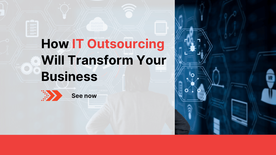 how-it-outsourcing-will-transform-your-business