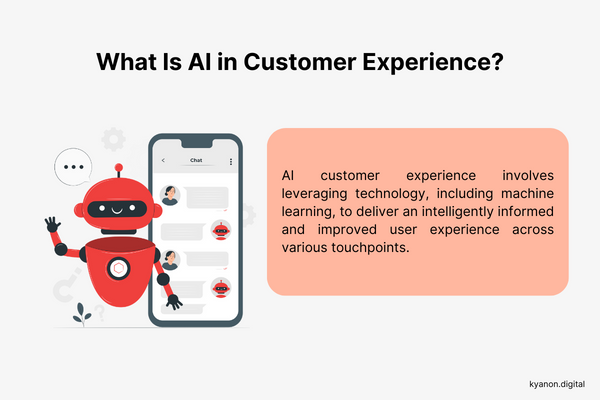 Explore 9 Ways AI Can Improve Customer Experience 1