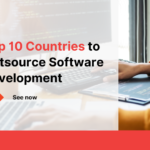 Top 10 Countries to Outsource Software Development