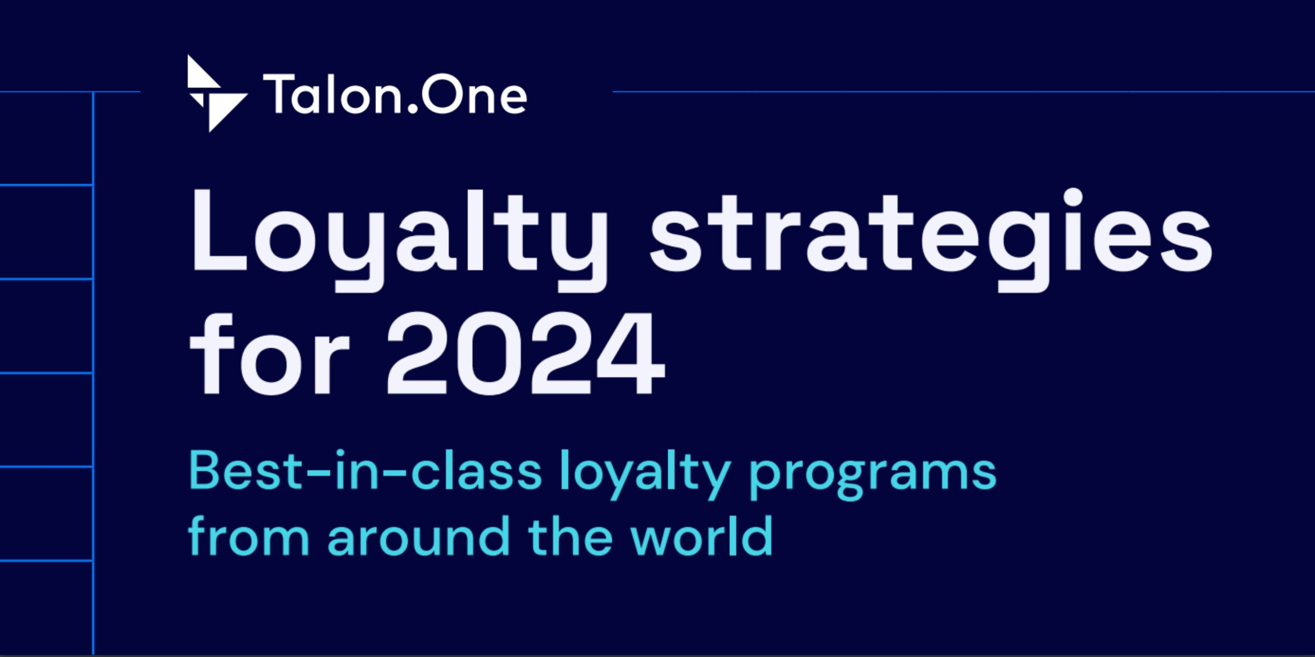 Loyalty strategies for 2024 by Talon.One 1 scaled