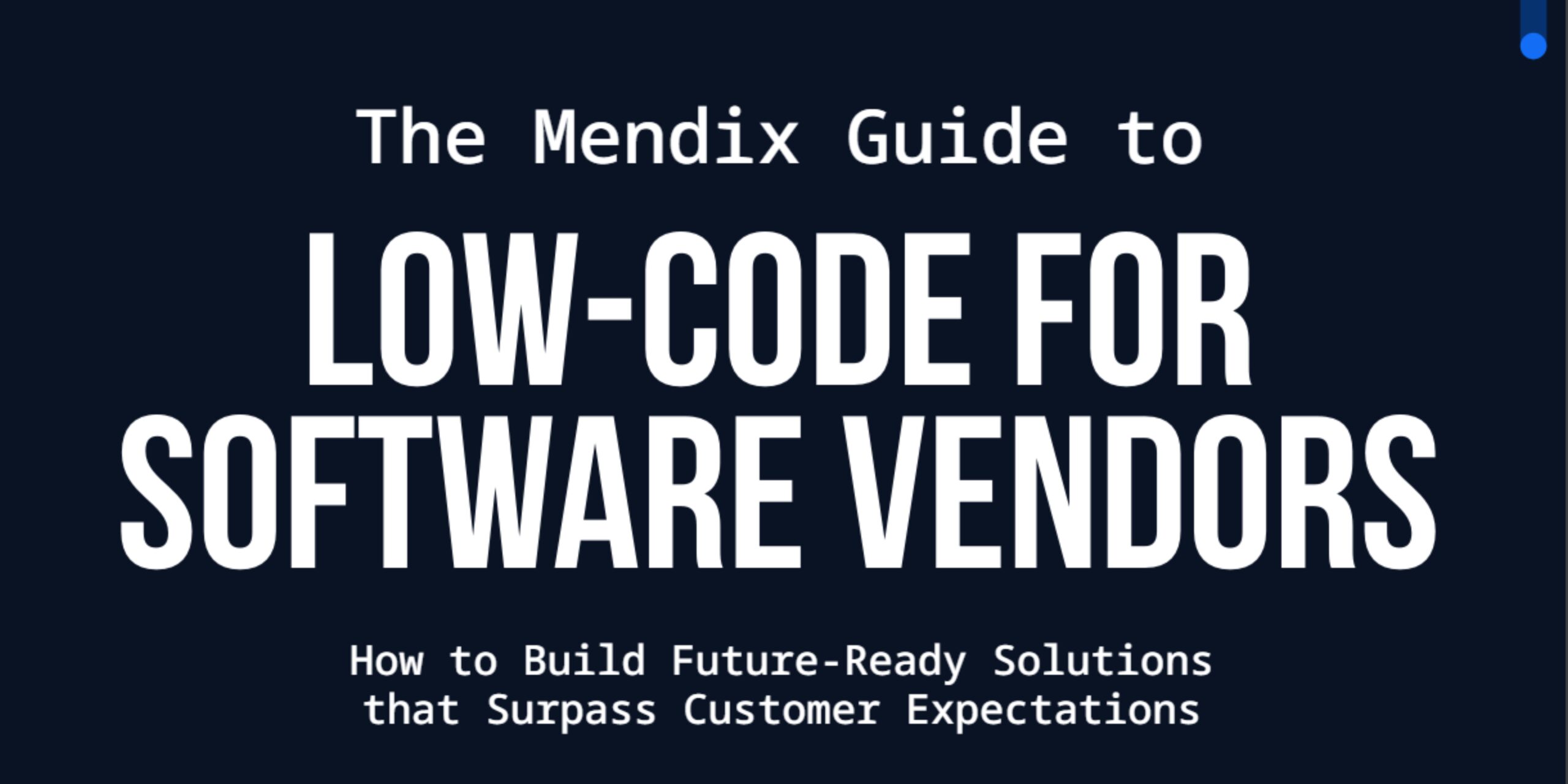 Mendix Delivers Competitive Edge to Software Vendors