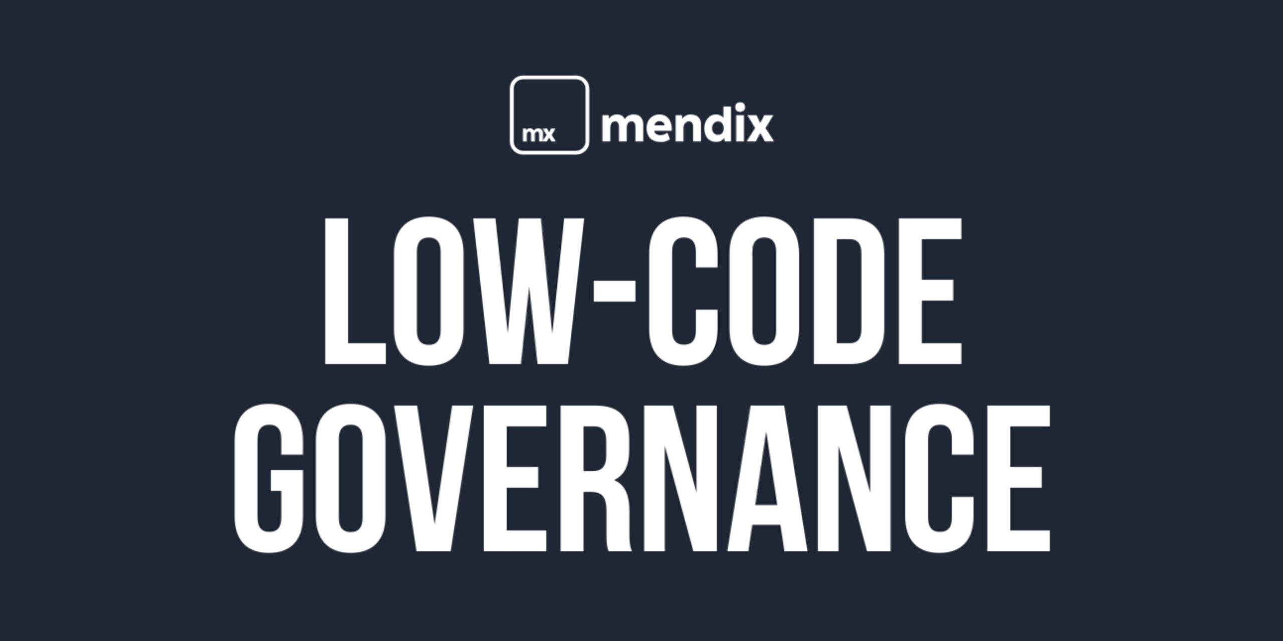 low-code-governance-from-mendix