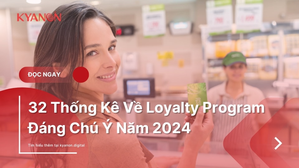 32 Thống Kê Về Loyalty Program Đáng Chú Ý Năm 2024