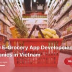 Top-10-E-Grocery-App-Development-Companies-in-Vietnam