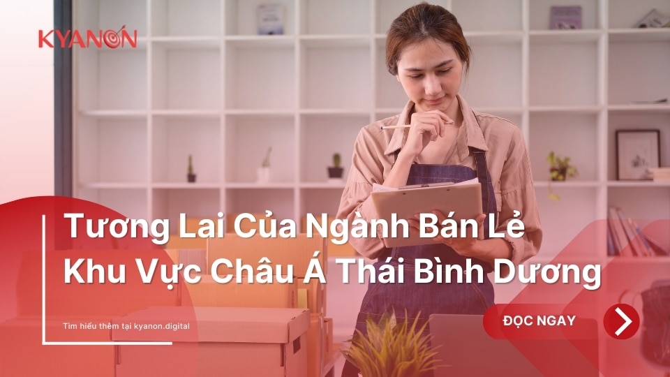 Tuong-Lai-Cua-Nganh-Ban-Le-Khu-Vuc-Chau-A-Thai-Binh-Duong