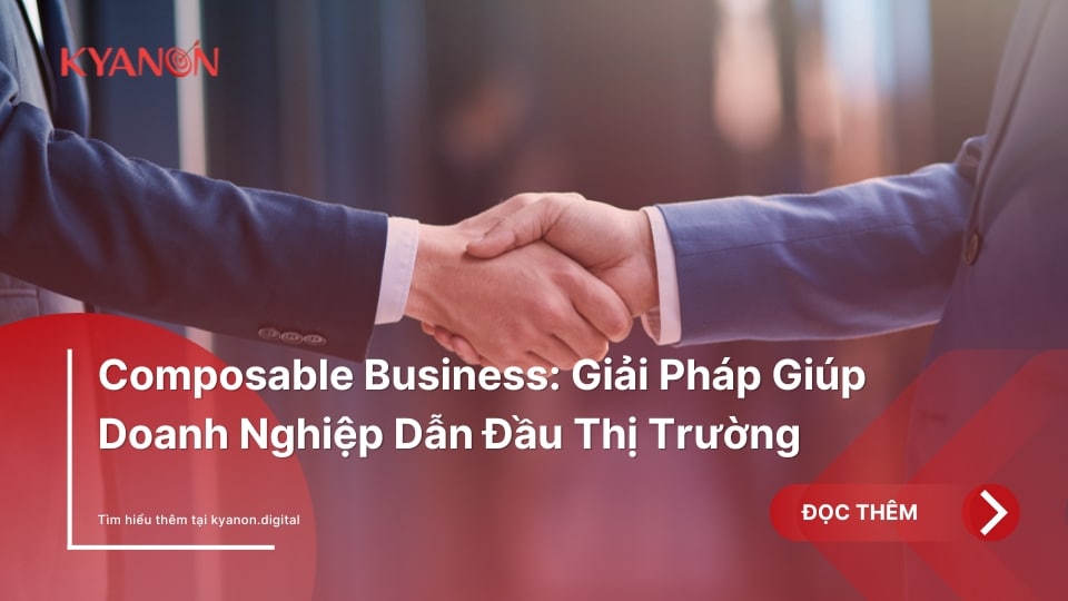 Composable-Business-Giai-Phap-Giup-Doanh-Nghiep-Dan-Dau-Thi-Truong