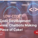 Low Code Development Platforms