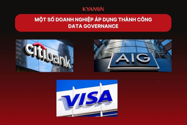 Một số doanh nghiệp áp dụng thành công Data Governance