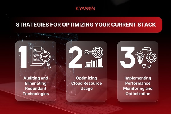 Strategies for Optimizing Your Current Stack