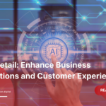 AI-in-Retail-Enhance-Business-Operations-and-Customer-Experience