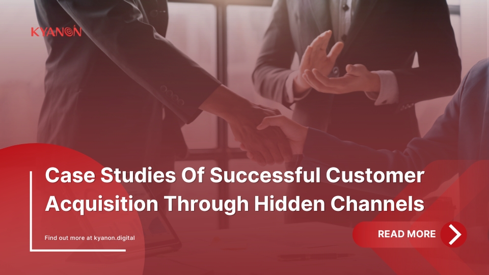 Case Studies Of Successful Customer Acquisition