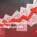 giai phap Loyalty Marketing