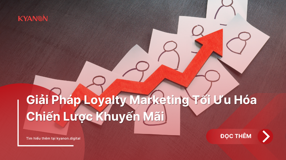 giai phap Loyalty Marketing