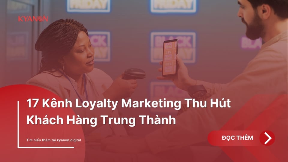 kênh loyalty marketing