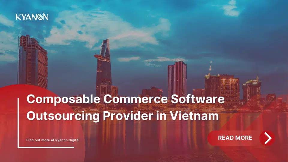 composable-commerce-software-outsourcing-provider-in-vietnam