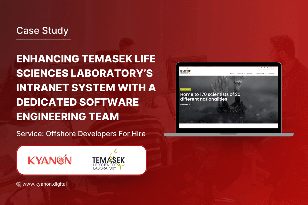Temasek x Kyanon Digital - Staff Augmentation Case Study
