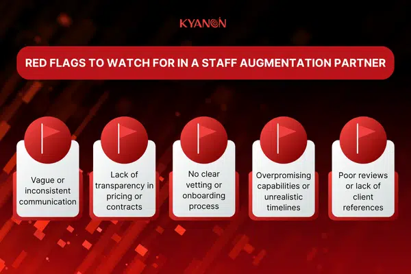 Red flags to watch for in an IT staff augmentation partner
