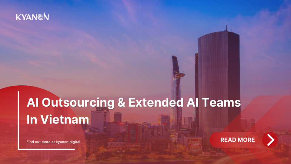 AI Outsourcing & Extended AI Teams In Vietnam