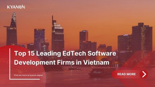 Top 15 Leading EdTech Software Development Firms in Vietnam