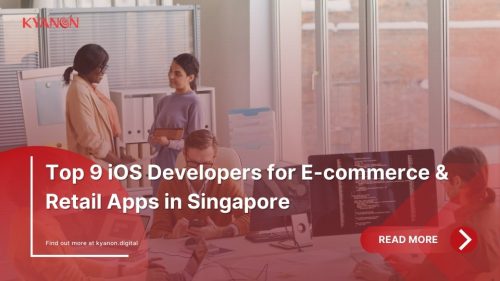 Top 9 iOS Developers for E-commerce & Retail Apps in Singapore