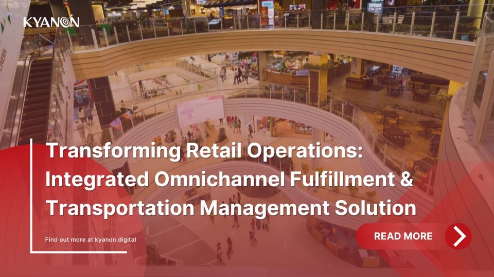 Transforming Retail Operations: Integrated Omnichannel Fulfillment & Transportation Management Solution