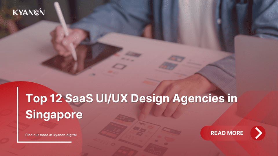 Top 12 SaaS UI/UX Design Agencies in Singapore
