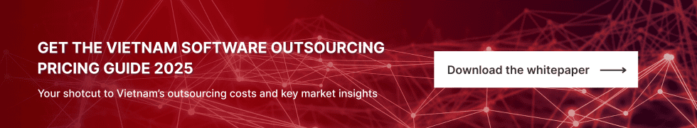 Software Outsourcing Pricing Guide in Vietnam 2025