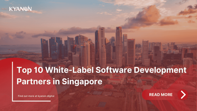 Label Partners Top 10 White-Label Software Development Partners in Singapore - Kyanon ...