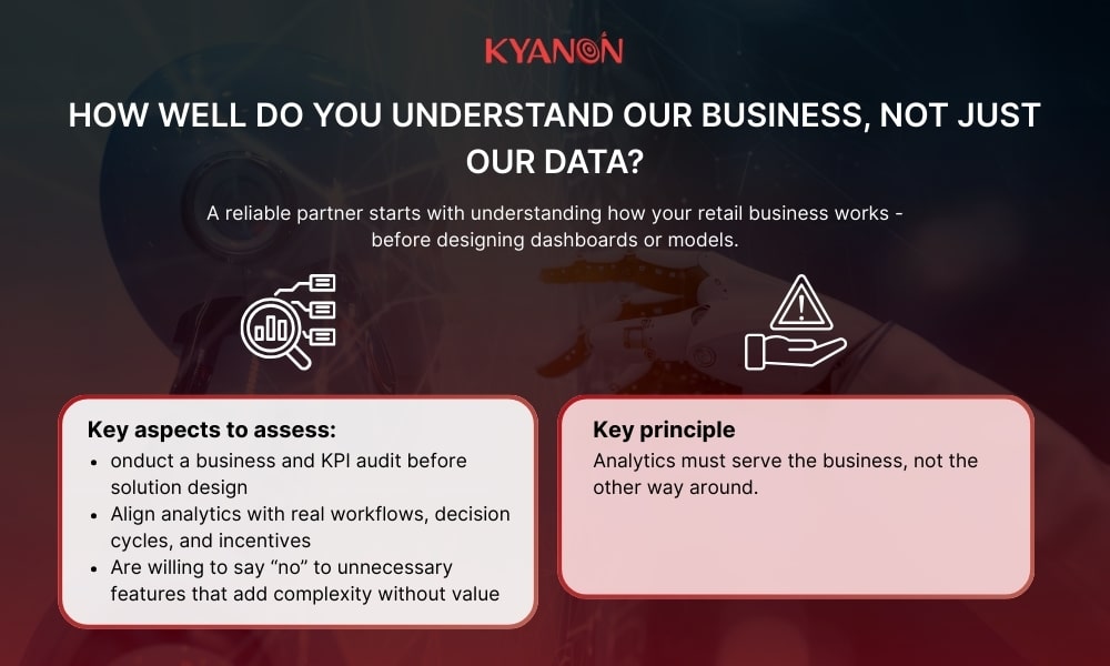 How well do you understand our business, not just our data?