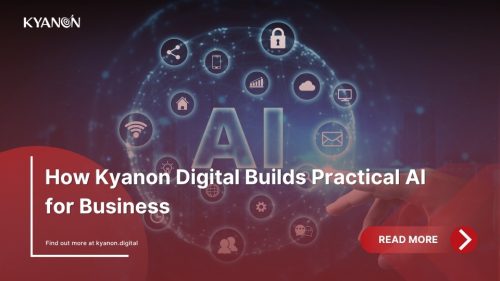 how-kyanon-digital-builds-practical-ai-for-business