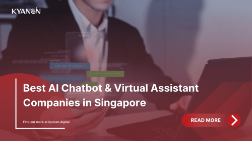 ai-chatbot-and-virtual-assistant-companies-in-singapore-kyanon-digital