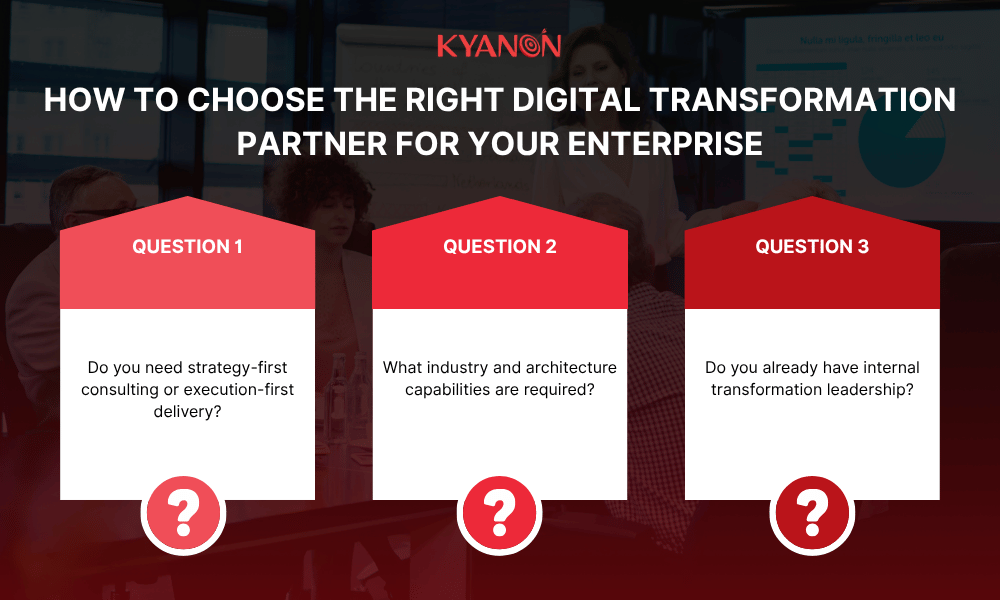 how-to-choose-the-right-digital-transformation-partner-for-your-enterprise-kyanon-digital