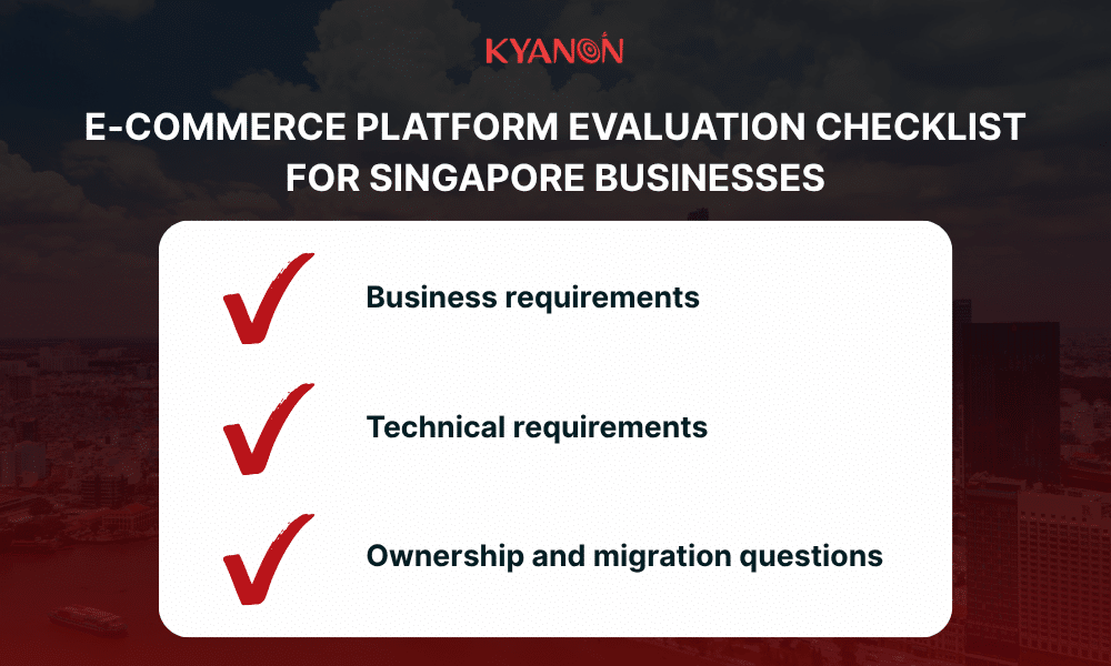 e-commerce-platform-evaluation-checklist-for-singapore-businesses-kyanon-digital