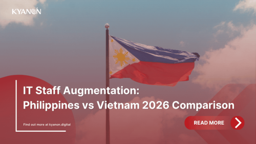 it-staff-augmentation-philippines-vs-vietnam-2026-comparison-kyanon-digital